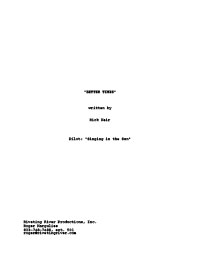 Riveting River Productions Better Times Script